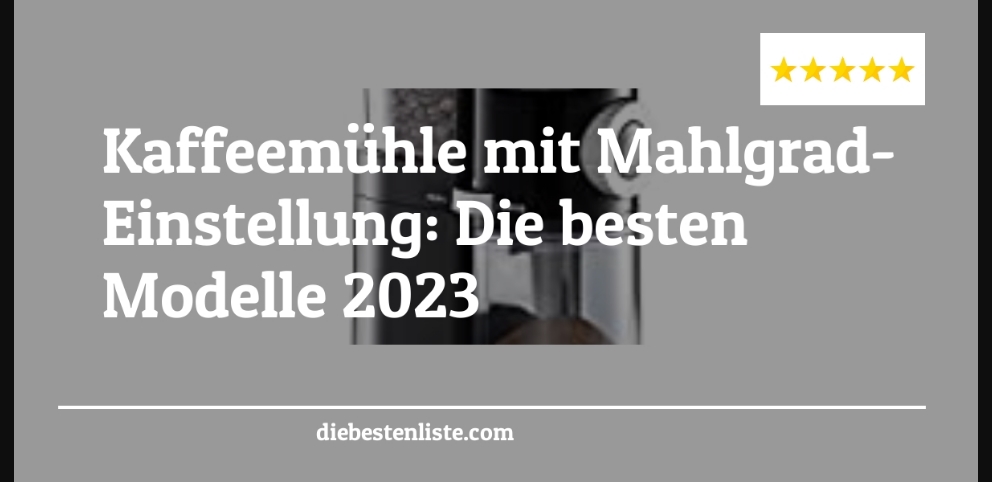 Kaffeemühle mit Mahlgrad-Einstellung