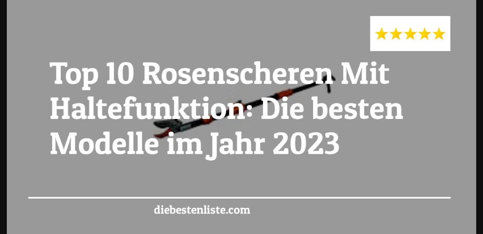 Rosenschere Mit Haltefunktion